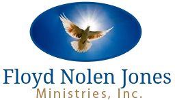 The Official Site of Floyd Nolen Jones Ministries, Inc. The Official Site of Floyd Nolen Jones Ministries, Inc.